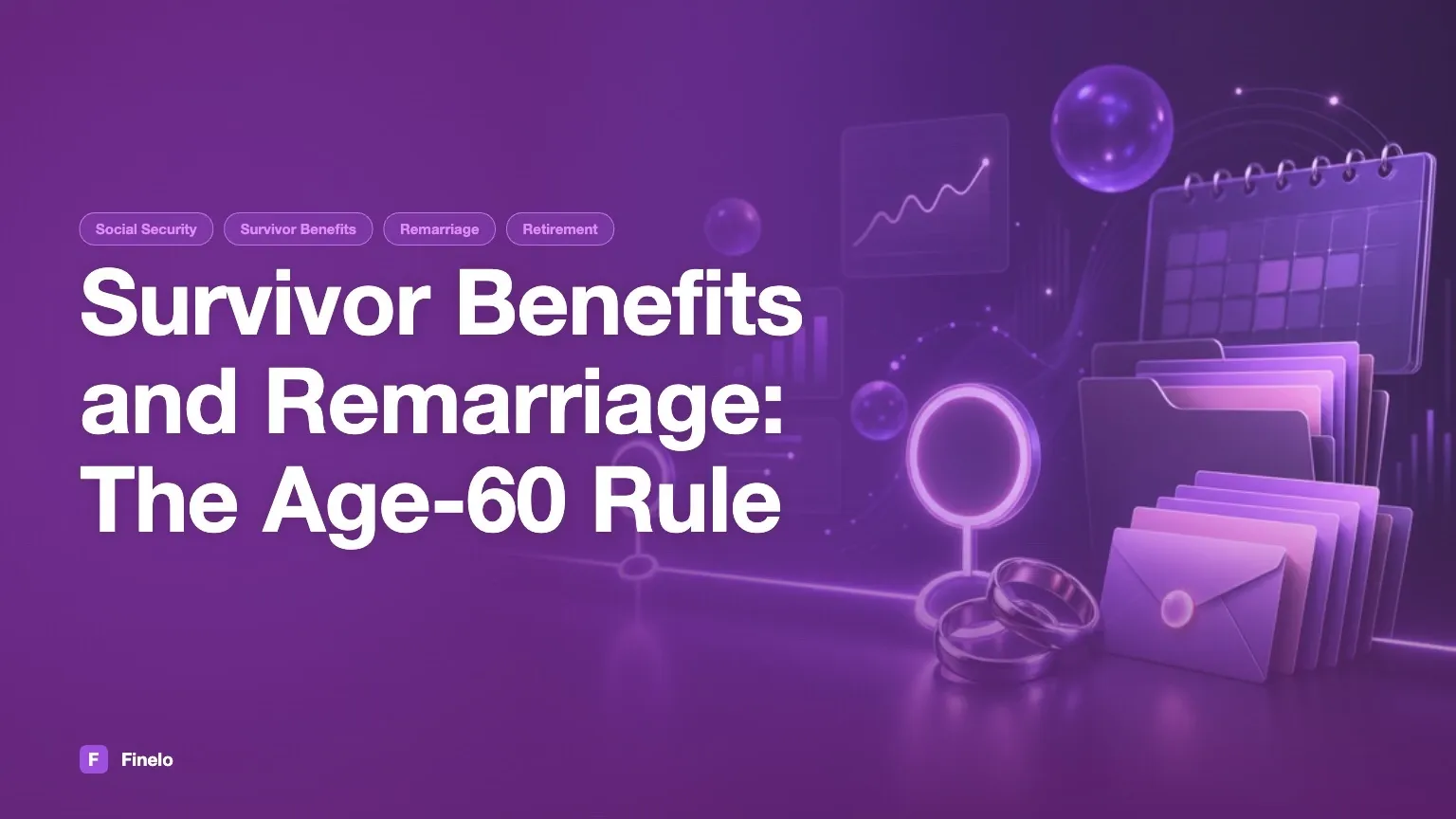 Social Security survivor benefits and remarriage — Finelo Blog