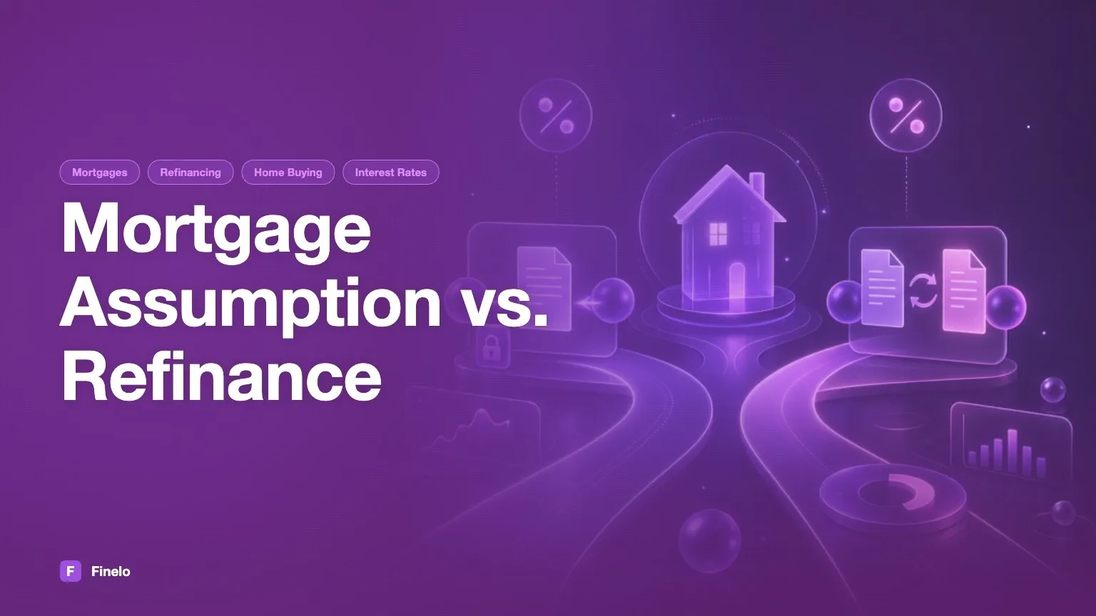 Mortgage assumption vs. refinance — Finelo Blog