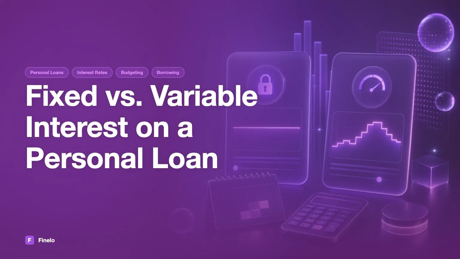 Fixed vs. variable interest on a personal loan — Finelo Blog