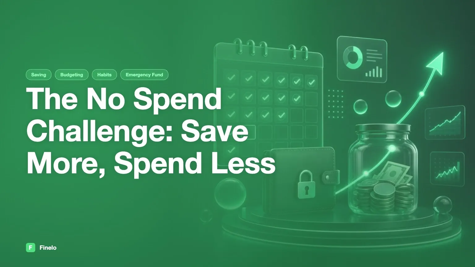 The No Spend Challenge: A Complete Guide to Saving Money — Finelo Blog