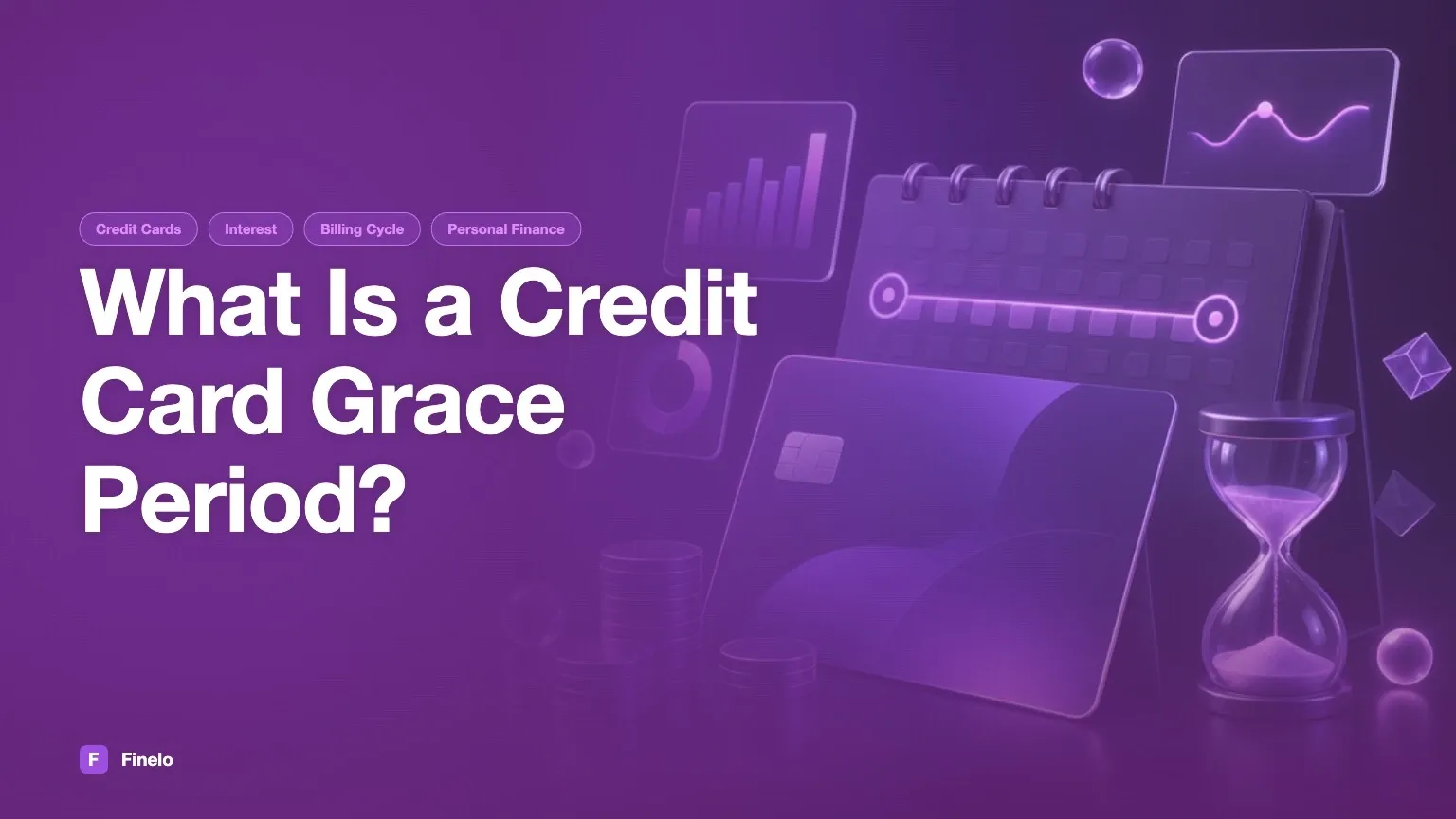 What is a Grace Period on a Credit Card? — Finelo Blog