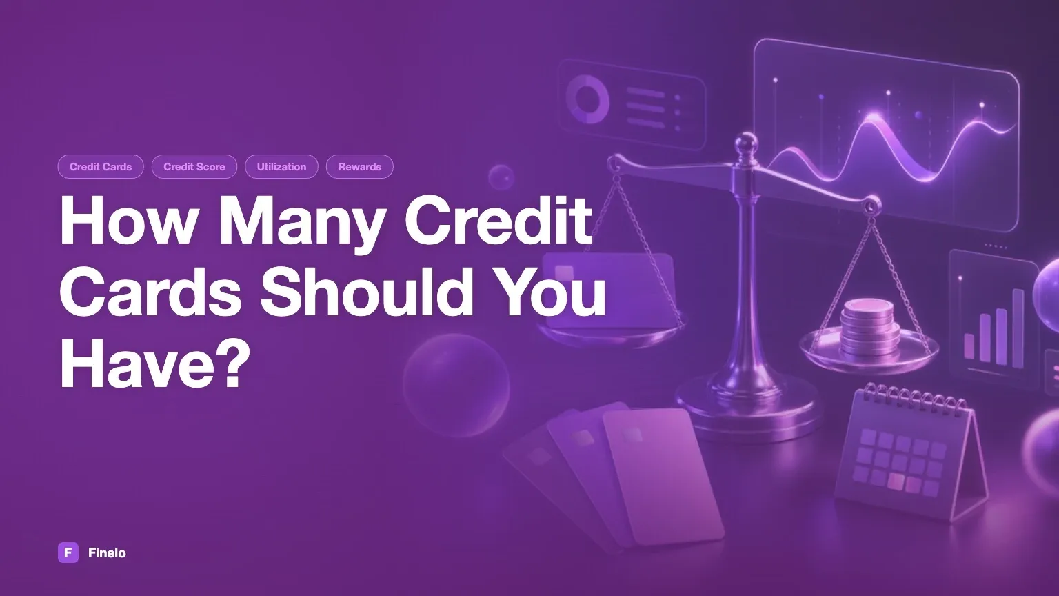 How Many Credit Cards Should You Have? — Finelo Blog