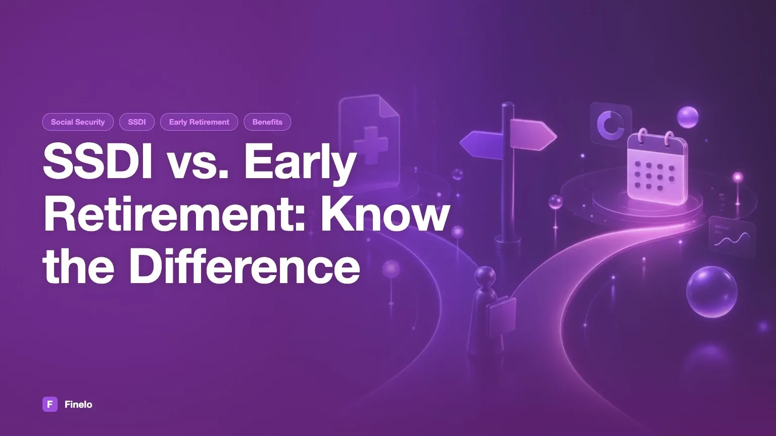 Social Security disability vs. early retirement — Finelo Blog