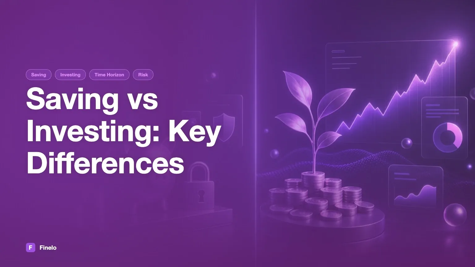 Saving vs Investing: Key Differences Explained — Finelo Blog