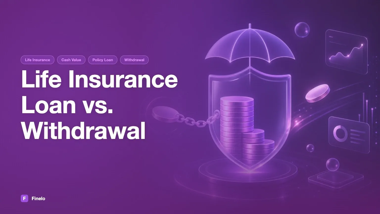 Life insurance loan vs. withdrawal — Finelo Blog