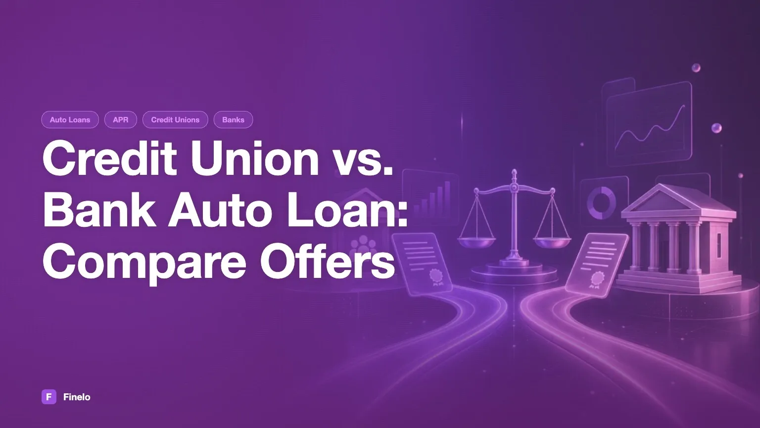 Credit union vs. bank auto loan: compare the offer — Finelo Blog