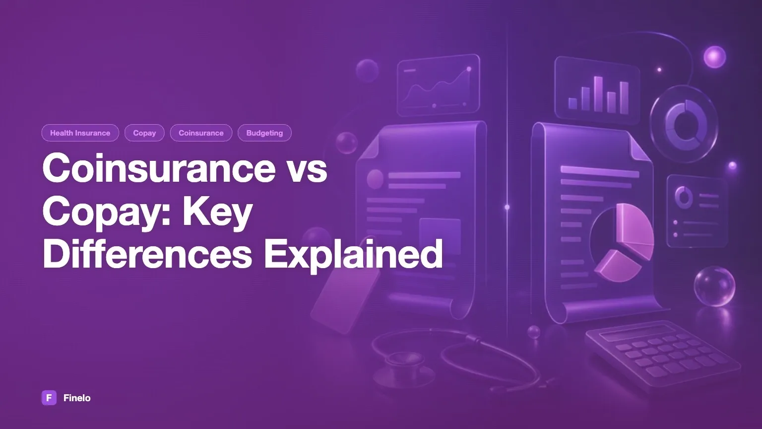 Coinsurance Vs Copay: Key Differences and Tradeoffs — Finelo Blog